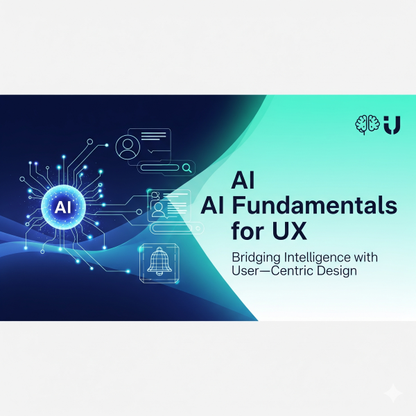 AI Fundamentals for UX