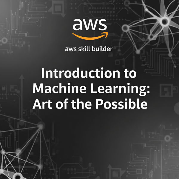 Introduction to Machine Learning: Art of the Possible