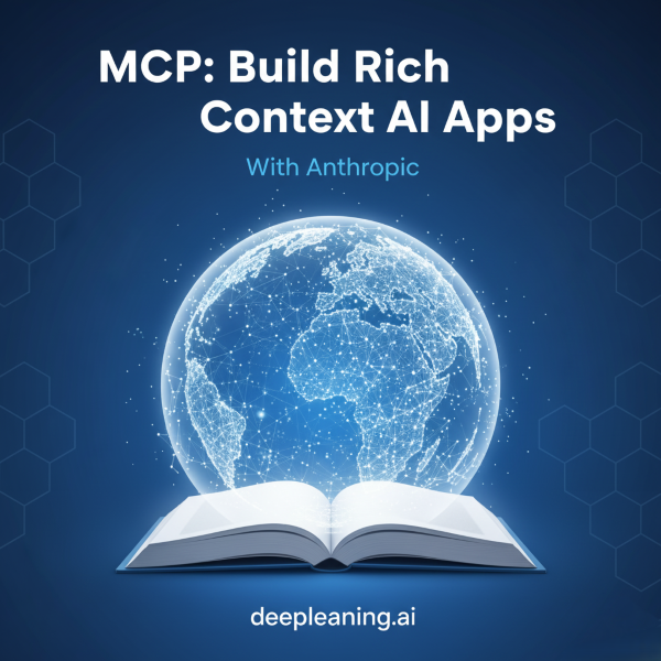 MCP: Build Rich-Context AI Apps with Anthropic