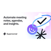 Supernormal – AI Meeting Notes & Action Items Assistant