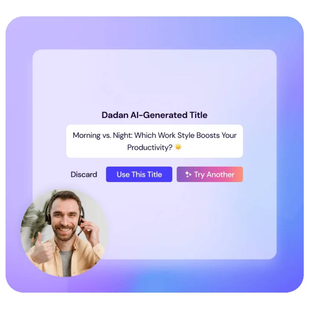 Dadan AI Assist – AI Video Workflow & Engagement Platform