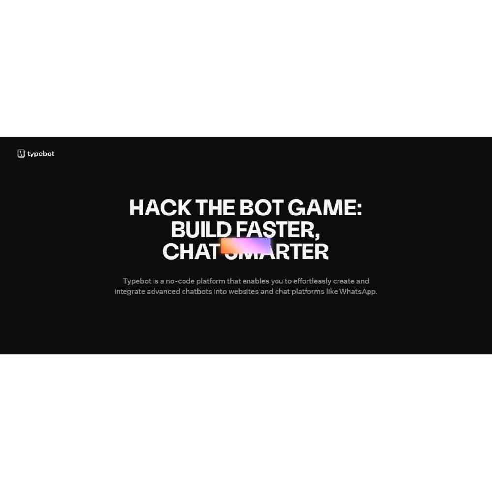 Typebot – Conversational Form and AI Chatbot Builder for Lead Capture & Automation